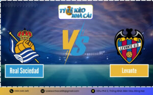 Tỷ Lệ Kèo Real Sociedad vs Levante ngày 04/04