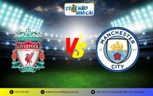 Liverpool với Man City