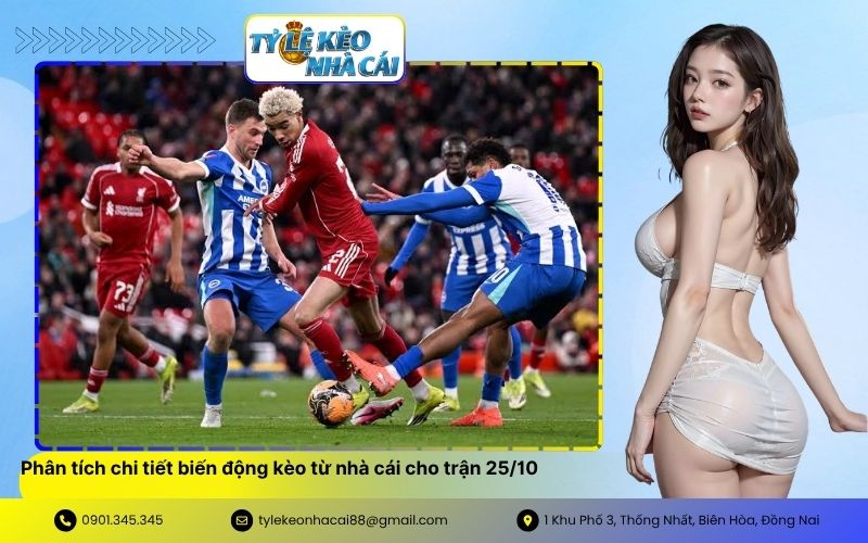 Phân tích chi tiết biến động kèo từ nhà cái cho trận 2510